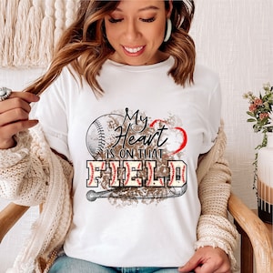 My heart is on that Field Baseball png - Sublimation design - Sublimation design download - DTG printing - Baseball Sublimation png