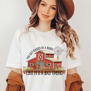 Raised in a Barn PNG File for Sublimation Printing DTG - Etsy