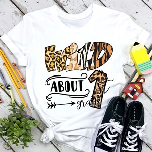 Wild über erste Klasse PNG-Datei für Sublimation Druck DTG Druck - Sublimation Design Download - T-shirt Design - Schule PNG - Lehrer