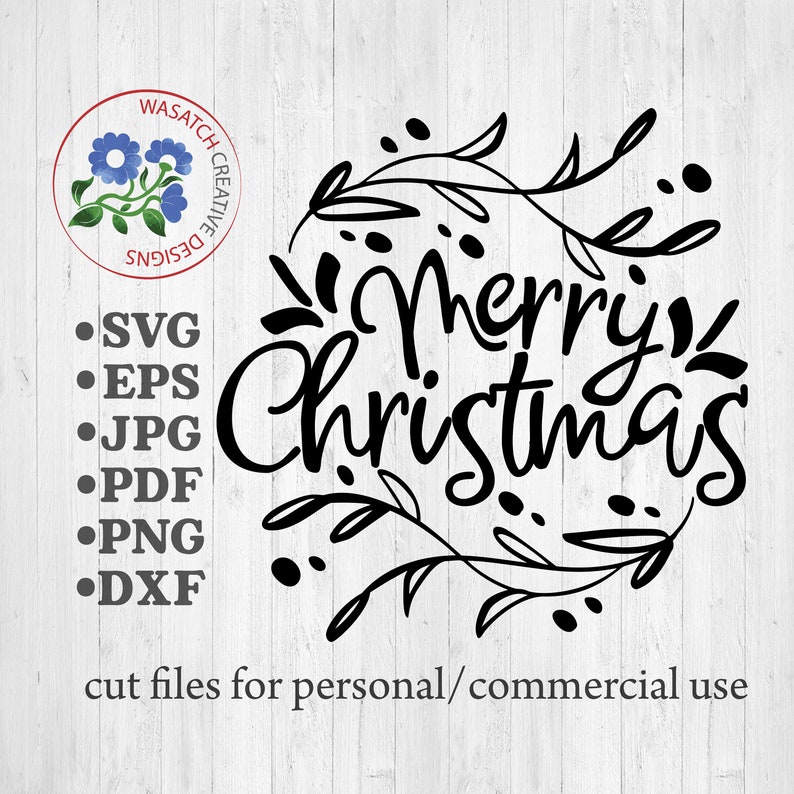 Christmas SVG - Merry Christmas - SVG DXF Eps Png Jpg Digital File for ...