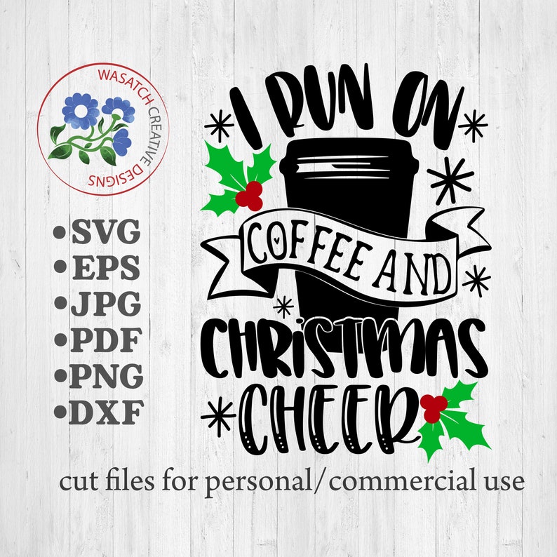 Download Christmas SVG Coffee and Christmas Cheer SVG DXF Eps Png ...