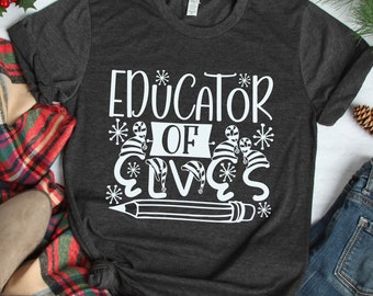 Educator of Elves Svg, Christmas Svg Designs, Christmas clipart, Cricut designs, PNG files, Silhouette files, sublimation designs, teacher