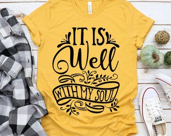 It is well with my soul SVG Cutting files, t-shirt designs, png, eps, dxf, jpg, svg, SVG Files, It is well with my soul PNG