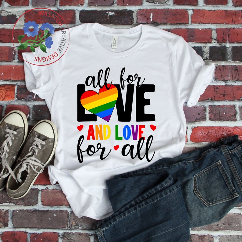 All for Love and Love for All PRIDE SVG Cutting Files Etsy UK