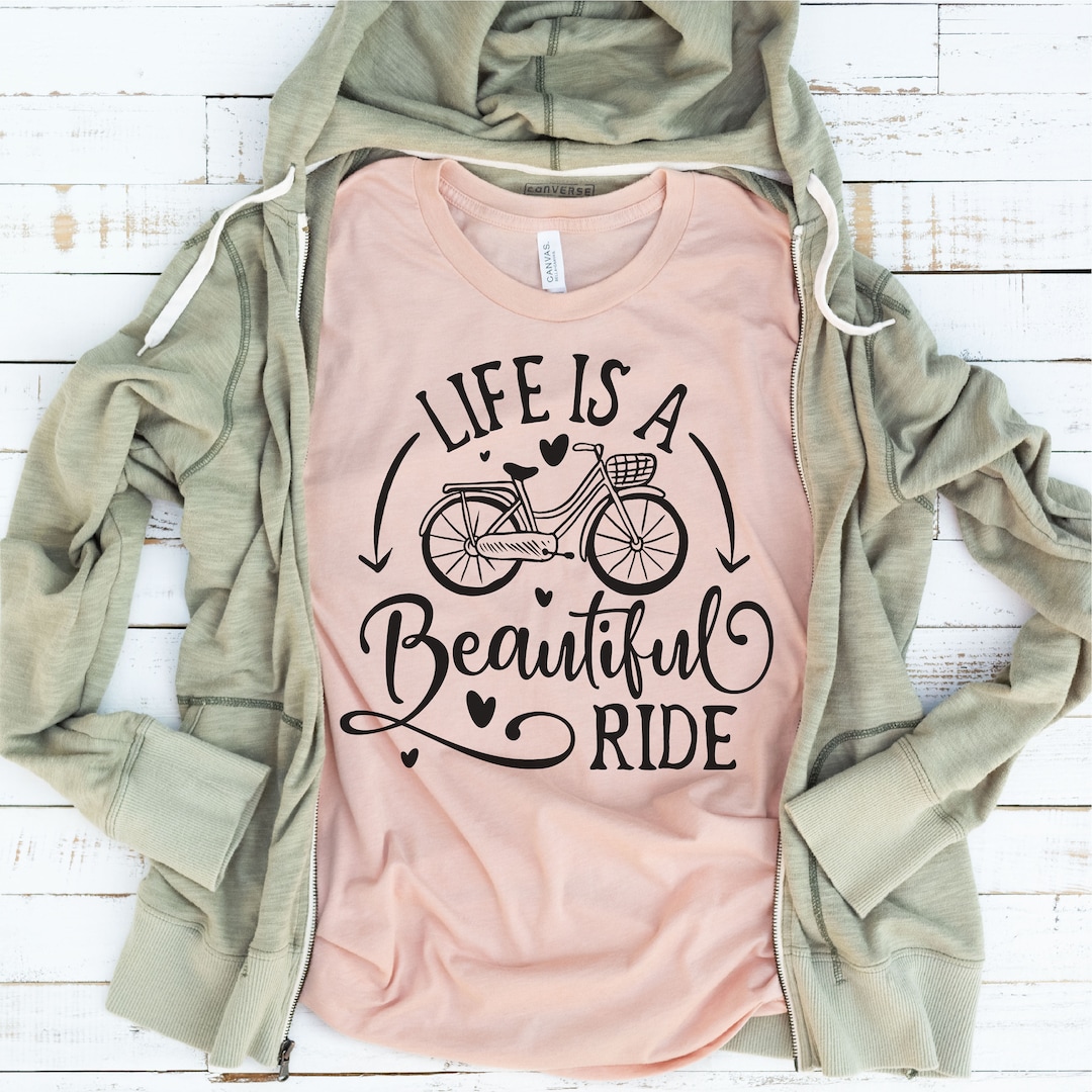 Life is a Beautiful Ride Svg, Bicycle SVG, Beautiful Ride Svg