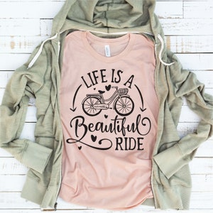 Life is a beautiful ride Svg, Bicycle SVG, Beautiful ride Svg, Inspirational quote Svg, PNG files, t-shirt designs, sublimation designs