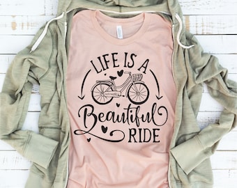Life is a beautiful ride Svg, Bicycle SVG, Beautiful ride Svg, Inspirational quote Svg, PNG files, t-shirt designs, sublimation designs