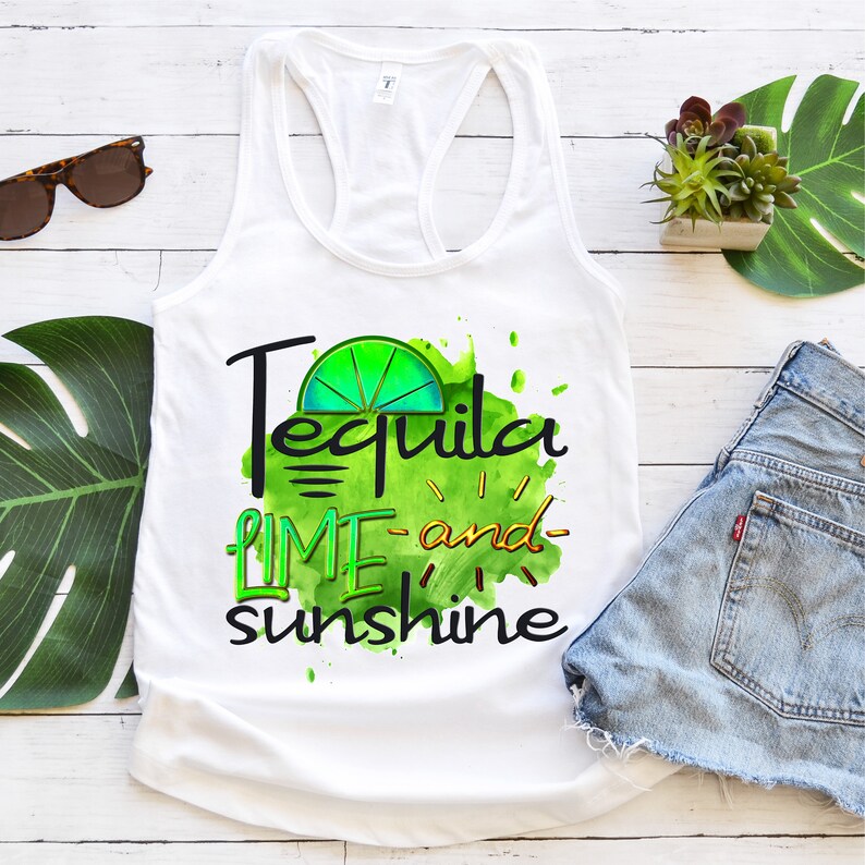 Tequila Lime and Sunshine PNG File for Sublimation DTG Etsy