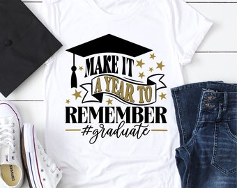 Make it a year to remember Svg, 2021 Svg, Senior Svg,Graduation Cut File, Graduation SVG cutting file, Sublimation designs, Graduation PNG