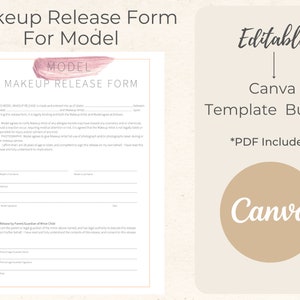 Puede incluir: Un paquete de plantillas de Canva editable para un formulario de liberación de maquillaje. La plantilla presenta un esquema de color rosa y blanco con el texto "MODEL MAKEUP RELEASE FORM" en negrita. La plantilla incluye una sección para el nombre, la dirección y la firma del modelo, así como una sección para el nombre, la dirección y la firma del maquillador. La plantilla también incluye una sección para la firma del padre o tutor de un menor.