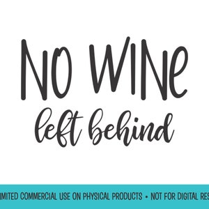 No wine left behind SVG