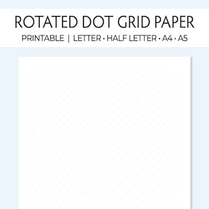 May include: A white sheet of paper with a rotated dot grid pattern. The paper is printable and available in Letter, Half Letter, A4, and A5 sizes.