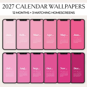 May include: A digital collection of 2027 calendar wallpapers featuring 12 months and 3 matching homescreens displayed on smartphone screens. Each screen shows a month in a gradient of pink shades with white text for the month and calendar dates.