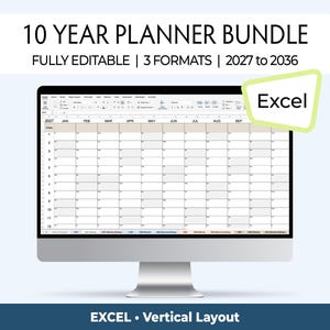 May include: A digital 10-year planner bundle displayed on a computer monitor, featuring a vertical layout for the years 2027 to 2036. The screen shows an editable spreadsheet interface with months and dates, labelled with the text Excel.