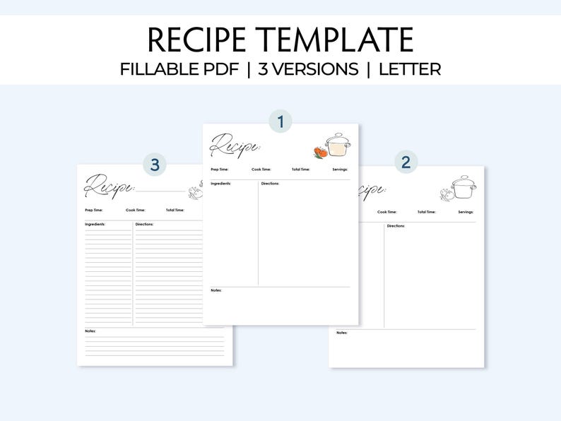 K&ouml;nnte beinhalten: Eine wei&szlig;e Rezeptvorlage mit drei Versionen, jeweils mit minimalistischem Design. Der Text "RECIPE TEMPLATE" und "FILLABLE PDF | 3 VERSIONS | LETTER" stehen oben. Jede Vorlage enth&auml;lt Abschnitte f&uuml;r Zutaten, Anweisungen und Notizen.