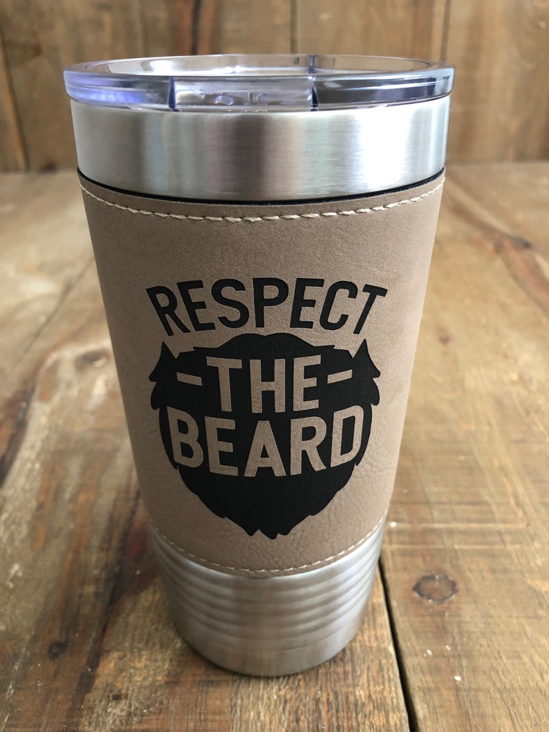 Respect the Beard Tumbler 20 oz. Leatherette Polar Camel ...