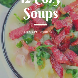 12 Cozy soups to warm your soul