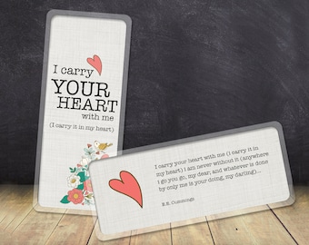 E.E. Cummings poetry bookmark, I carry your heart with me poem,  PO08B