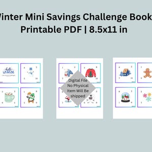 May include: Printable winter savings challenge book with a "hello winter" title and images of a snowman, penguins, a sweater, a house, a gingerbread man, a snow globe, and snowflakes. The book is 8.5x11 inches.