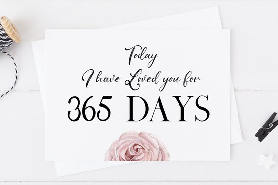 First Anniversary Card Today I Have Love You For 365 Days Etsy First Anniversary Card Today I Have Love You For 365 Days Etsy