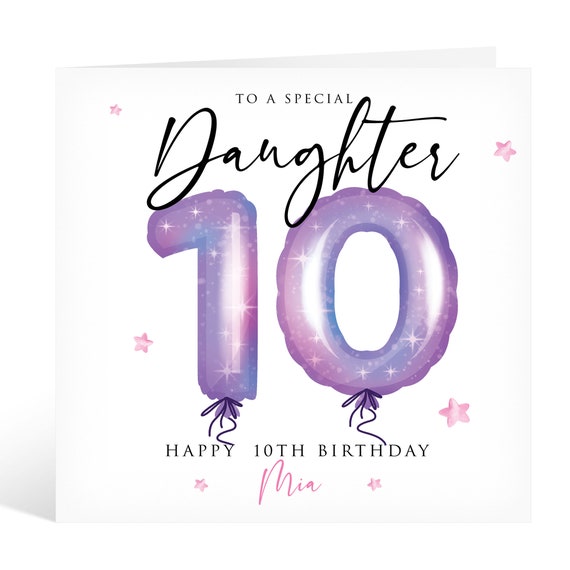 To a Special Daughter Happy 10th Birthday to A Special Etsy UK