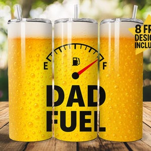 Dad Fuel Beer Tumbler 20oz Skinny Sublimation Design, Fathers Day Tumbler Wrap, Funny Beer Tumbler, Digital Download Png