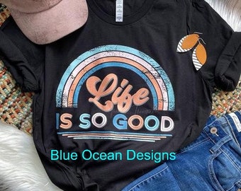 Life is so Good Retro Tee   Vintage Design