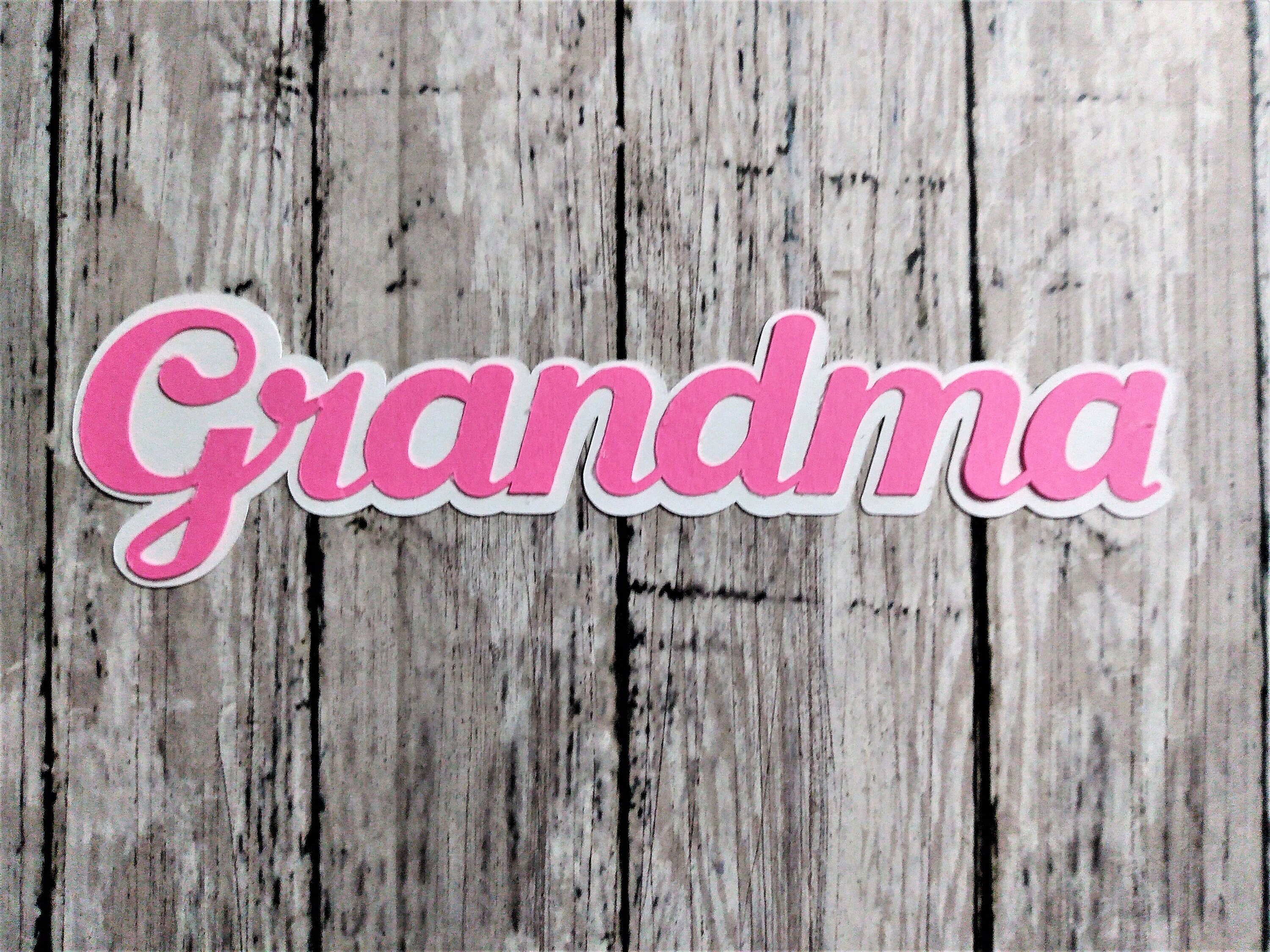 Grandma Word Script SentimentsCardstock Die CutsLayeredPack Etsy