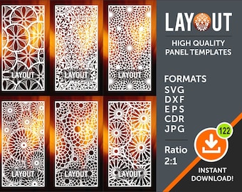May include: Set of six digital laser cut panel templates featuring intricate geometric designs with a white background. The designs are arranged in a grid pattern and are labeled "LAYOUT". The text "HIGH QUALITY PANEL TEMPLATES" and "FORMATS SVG DXF EPS CDR JPG" are also visible. The text "Ratio 2:1" and "INSTANT DOWNLOAD!" are also visible.