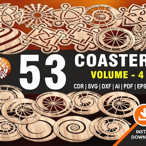 53 Coaster Volume # 4 Wood, Metal, Wall Decor, Trivet | CNC, Laser, Plasma, Cricut Cutting FIles in 6 File Formats