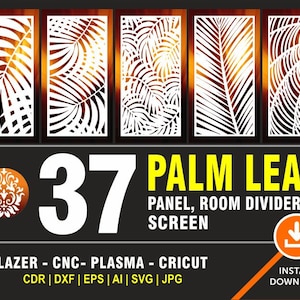 37 modelli di pannelli in foglie di palma / divisorio per ambienti / schermo per la privacy / file di taglio CNC, laser, plasma Cricut / cdr, svg, dxf, eps, jpg, pdf
