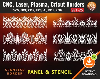 May include: A digital collection of six white decorative border patterns on a dark gradient background. Text includes CNC, Laser, Plasma, Cricut Borders, SVG, DXF, CDR, EPS, AI, PDF, PNG, SET-25, SEAMLESS BORDER, PANEL & STENCIL, and INSTANT DOWNLOAD.