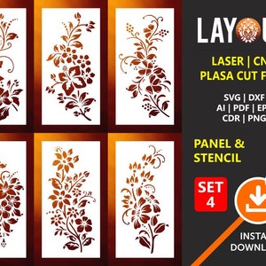 May include: Set of four digital files for laser cutting, CNC cutting, or plasma cutting. The files feature a floral design with intricate details. The files are available in SVG, DXF, AI, PDF, EPS, CDR, and PNG formats.  The text "LAYOUT", "LASER | CNC PLASA CUT FILES", "SVG | DXF", "AI | PDF | EPS", "CDR | PNG", "PANEL & STENCIL", "SET 4", and "599" is visible in the image.