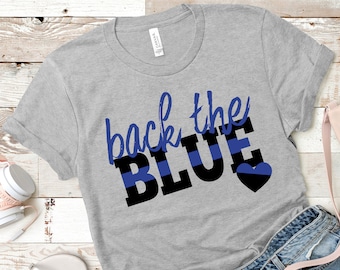 Back the Blue Shirt, Police Shirt, Women, Blue Thin Line, Support Police, Proud Police Wife, Love Police, Officer, Law Enforcement, Hero