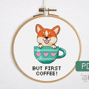 Welsh corgi cross stitch pattern PDF. Easy dog crossstitch chart. Funny pet xstitch. Dog mom cross-stitch. But first coffee quote. P0049