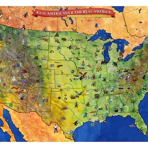 May include: A colorful map of the United States with illustrations of mythical creatures and landmarks. The map is titled "Real Americans & The Real America: A Guide to the Critters of the American Wilderness".
