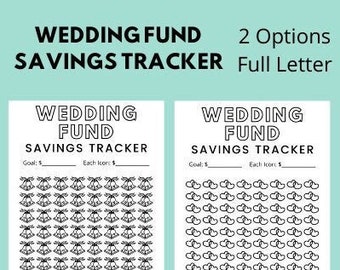 Wedding Fund Savings Tracker Printable | 2 Options to Save For Your Wedding!