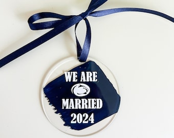 We are married / Penn state married ornament