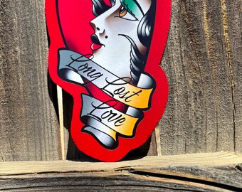 American Traditional Love Lost Handmade Sign Garage Art Tattoo