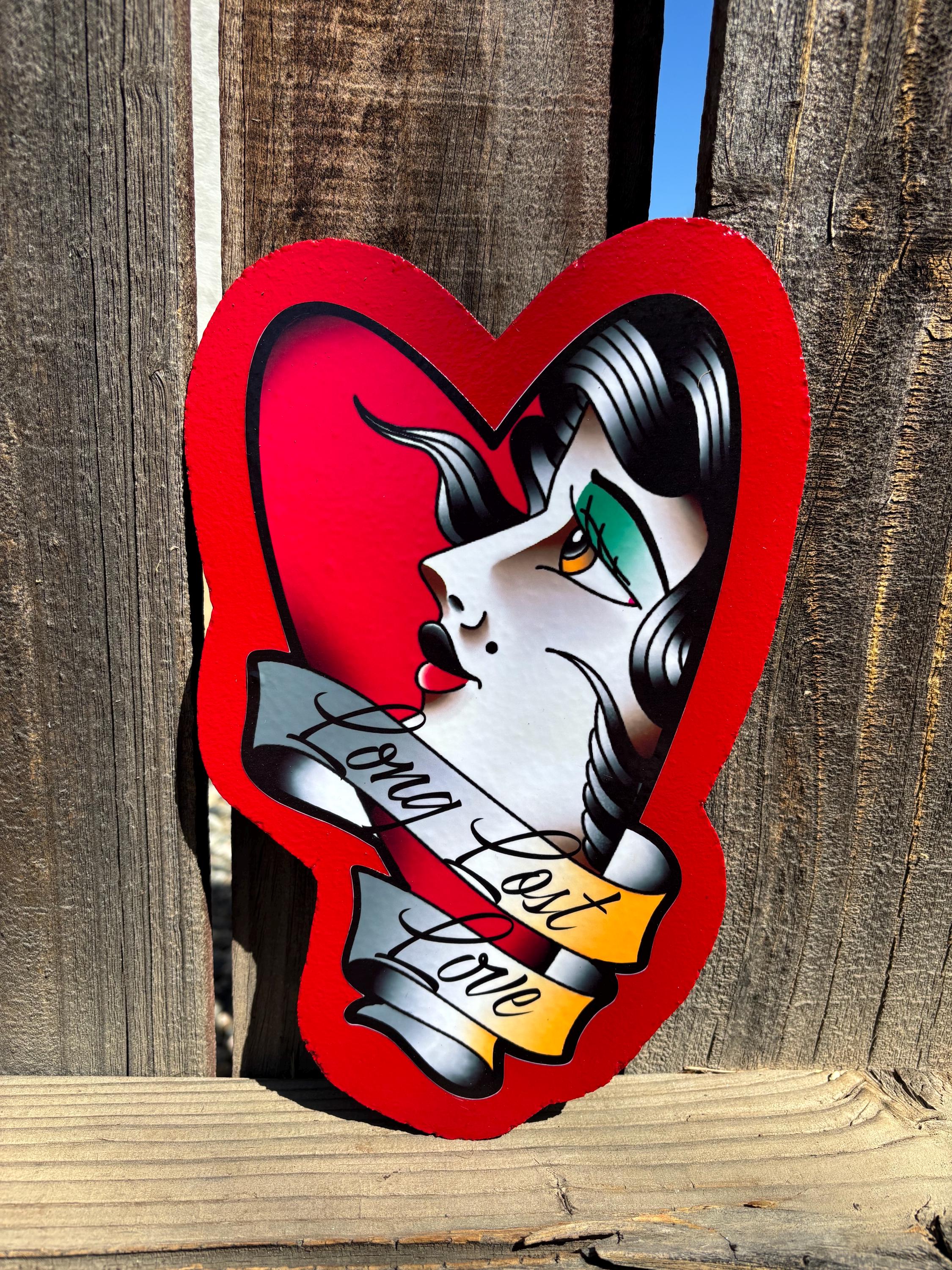 American Traditional Love Lost Handmade Sign Garage Art Tattoo