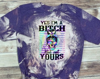 Bad Girls Nasty Girl You're a Bitch you know you are Funny