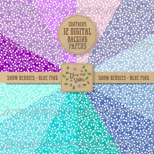 May include: Twelve digital papers with a white snowberry pattern on a gradient background. The colors are blue, pink, purple, and turquoise. The text "CONTAINS 12 DIGITAL BACKING PAPERS" and "SNOW BERRIES - BLUE PINK" is visible on the image.  Lili of the Valley is the name of the shop.