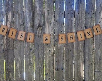 Rise and Shine Banner, Rooster Decoration, Farmhouse Home, Rustic Bunting, Farmer Sign, Dairy Farm, Barn Garland,