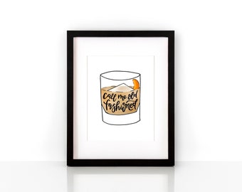 call me old fashioned DIGITAL DOWNLOAD | bourbon lover’s printable quote art | bar cart art | bourbon gift | cocktail art | cocktail quote