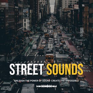 Könnte beinhalten: Eine Straßenszene in der Stadt mit einer belebten Straße voller Autos und einem gelben Schulbus. Der Text "STREET SOUNDS" steht in großen weißen und gelben Buchstaben mit dem Slogan "UNLEASH THE POWER OF SOUND CREATE THE IMPOSSIBLE" darunter.