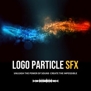 May include: Digital artwork featuring a dark backdrop with a dynamic, flowing design in shades of blue and orange. The text "LOGO PARTICLE SFX" is displayed in bold white letters, with the tagline "UNLEASH THE POWER OF SOUND CREATE THE IMPOSSIBLE".