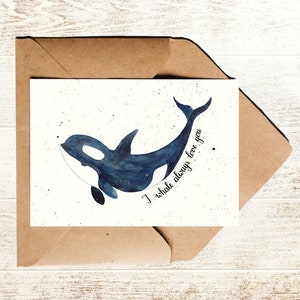 Liebeskarte Wal mit Spruch I whale always love you, lustige Karte zum Valentinstag Orca Ozean, Liebeskarte mit Wasserfarben Wal