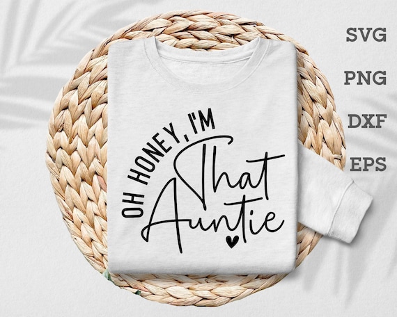 Oh Honey, I'm That Auntie – What The Snark LLC