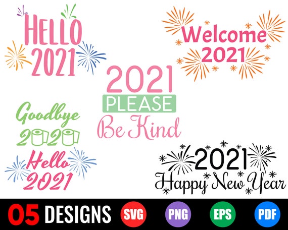 2021 SVG Hello 2021 SVG Goodbye 2020 SVG New Year's | Etsy