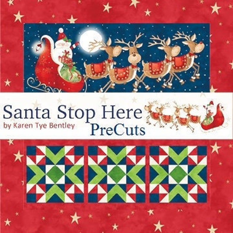 May include: Santa Stop Here PreCuts fabric collection by Karen Tye Bentley. The fabric features a red background with white stars and a festive scene of Santa Claus in his sleigh with reindeer flying through the night sky. The fabric is pre-cut into squares for quilting projects.